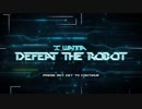 【実況】機械文明に制裁を！ I Wanna Defeat The Robot（Part1）