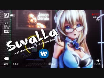 【ＭＭＤ】 Mirai Akari / Swalla