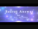 【8人合唱】Secret Answer【歌ってみた】