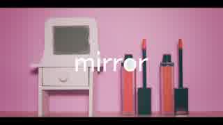 mirror　／　Proto-S　UTAUオリジナル