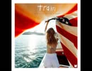 洋楽を高音質で聴いてみよう【1295】Train 『Valentine』