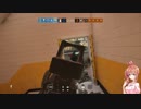【R6S】レインボーシックスシージ 思考力は力だ！part1【CeVIO実況】