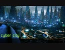 【IA】cyber city【drum'n'bass】.remmuh