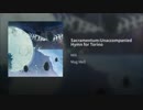「遠縁×Melky」Sacramentum:Unaccompanied Hymn for Torino「歌ってみた」