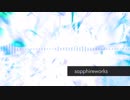 【FLOOR落選供養】sapphireworks