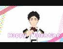 【MMDHQ!!】バレンタイン動画【赤葦】