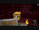 【マイクラ2nd】#13 ネザー要塞を攻略せよ！