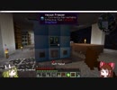 【Minecraft】ゆっくりInfiTech2 Part22