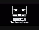 【Techno Alliance vol.5】Technostress【オリジナル】