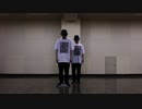 【ディスパな2人】キメラ【踊ってみた】