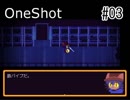 【OneShot】神様なので救世主を導くPart.3【実況プレイ動画】