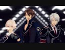 【MMDアイナナ】Masked BitcH【TRIGGER】