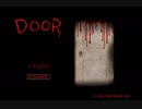 【DOOR】ニートの部屋のDOORが壊れた！？LAST【実況】