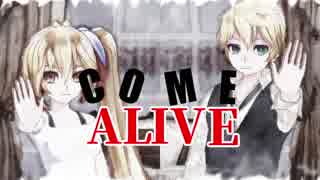 【19冬MMDふぇすと本祭】Come Alive【手書き風MMD】