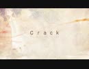crack【歌ってみた】【Whim】
