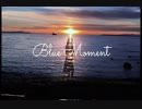 『蒼姫ラピス』- Blue Moment -