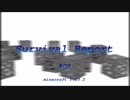 【Minecraft】Survival Report #08