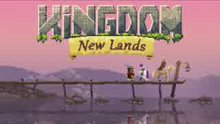 【Switch DLゲーほぼ日実況#337】「Kingdom: New Lands」前編【Ciao_Ringoのショートショート】