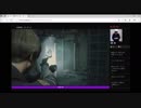 【最強MAX絶叫！】バイオ：Re2　Z　ゲーム実況10