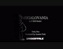 【UNDERTALE】MEGALOVANIA -A.Y 2019 Model-【Arrange】