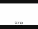 【ONE】　Guardia　【オリジナル曲】