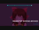 Ragestep神社.wicked