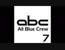 【オリジナル曲】7【All Blue Crew】