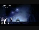 【第７夜】眠れぬ夜のHOLLOW KNIGHT【実況】