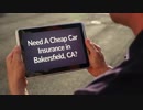 Get now Cheap Car Insurance in Bakersfield