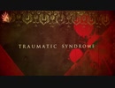 【ころんぬ】TRAUMATIC SYNDROME【歌ってみた】