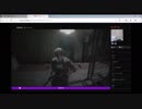 【最強MAX絶叫！】バイオ：Re2　Z　ゲーム実況16