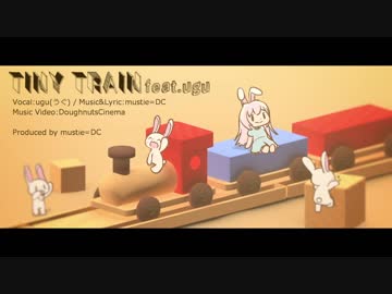 【NNIオリジナル】mustie=DC - TINY TRAIN feat.ugu【Lyric Video】