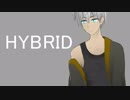 【UTAUカバー】HYBRID【音源紹介/ZERO】