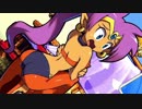 【探索型】シャンティ－海賊の呪い－を実況プレイ！【2DACT】part9