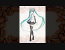 「Coffee Beans lyrics」（歌：初音ミクV4X　作詞・作曲：哀☆ぺっこり～な）