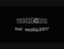 【ボカロオリジナル】VOCORE@LOID　MuseP sampling.初音ミク