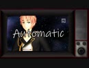【APヘタリアMMD】眉毛で＜Automatic＞【眉毛の日】