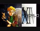 [実況]　ド素人による惑星開拓14 ”RimWorld”