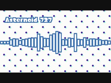 【オリジナル】Asteroid 727【chiptune】