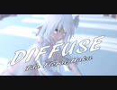 【MMD】DIFFUSE【Tda Floral Haku】