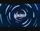 gleam／Fig.【オリジナル曲】
