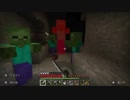 地底人と天空人が逝く 命がけMinecraft part7