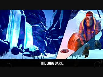 【The Long Dark】凍結サバイバル part25【ゆっくり実況プレイ】