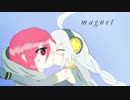 magnet【VOICEROIDカバー】