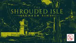 【お実況】拝啓。ぼくはカルト教団の長になりました【The Shrouded Isle...