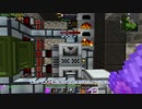 【Minecraft】ゆっくりろーでっど。part08【FTB Ultimate Reloaded(1.2.0)】