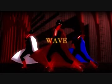 【MMDワンパンマン】WAVE (3ﾀﾏ)