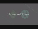 【人力刀剣乱舞】Preserved Roses【青江と堀川】
