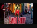Tango Party 2019. Something different.