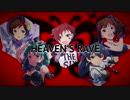 ミリシタMAD 「HEAVEN'S RAVE」【ナナシス】